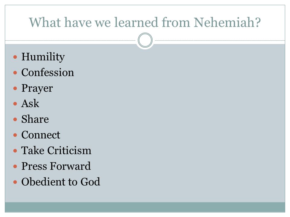 What have we learned from Nehemiah.