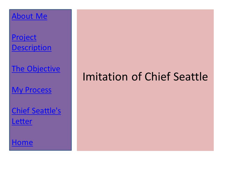 imitation of chief seattle about me project description the chief seattle letter