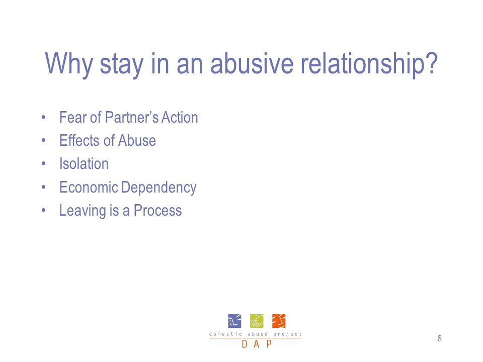 8 Why stay in an abusive relationship.
