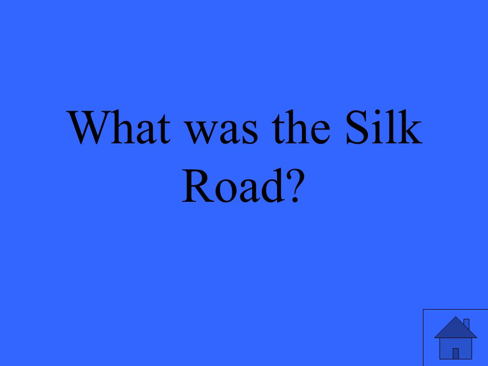 What was the Silk Road