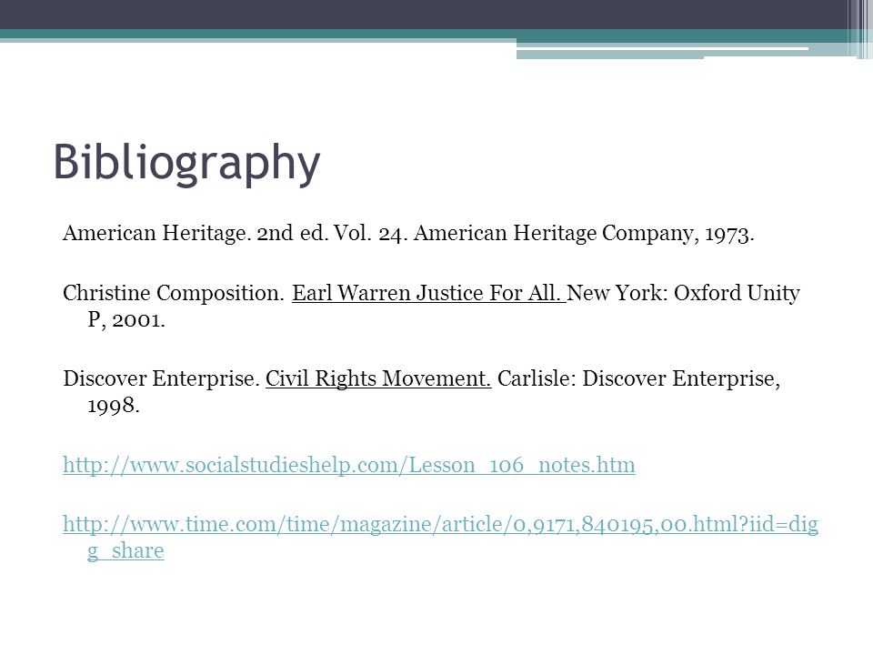 Bibliography American Heritage. 2nd ed. Vol. 24.
