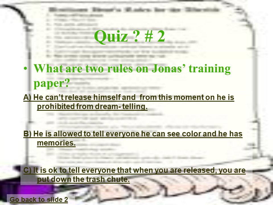 Quiz . # 2 What are two rules on Jonas’ training paper.