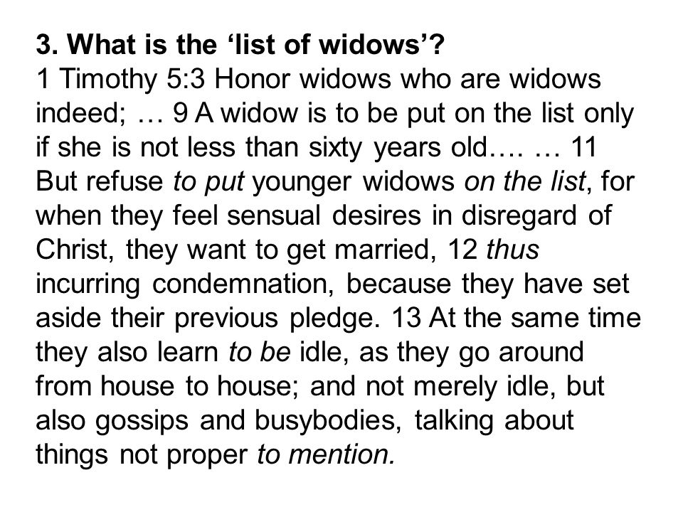 3. What is the ‘list of widows’.