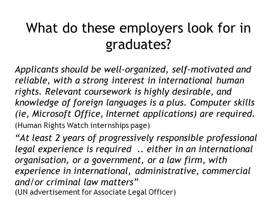 What do these employers look for in graduates.