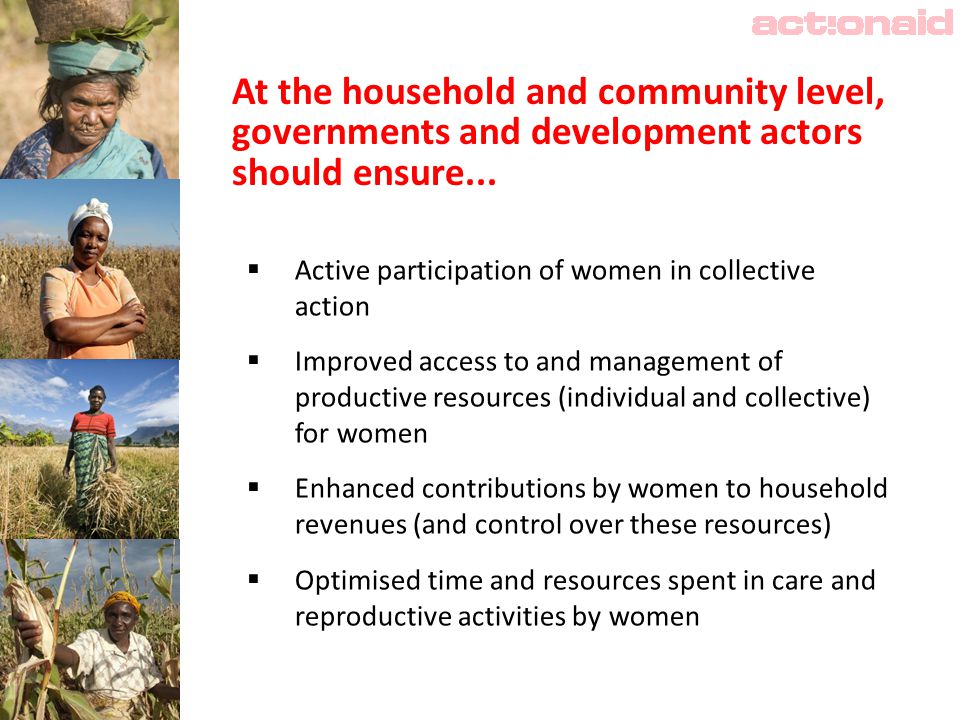 At the household and community level, governments and development actors should ensure...
