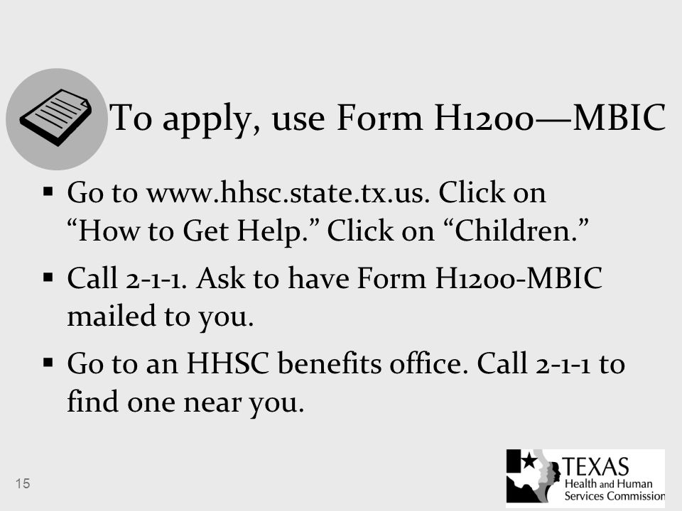 15 To apply, use Form H1200—MBIC  Go to