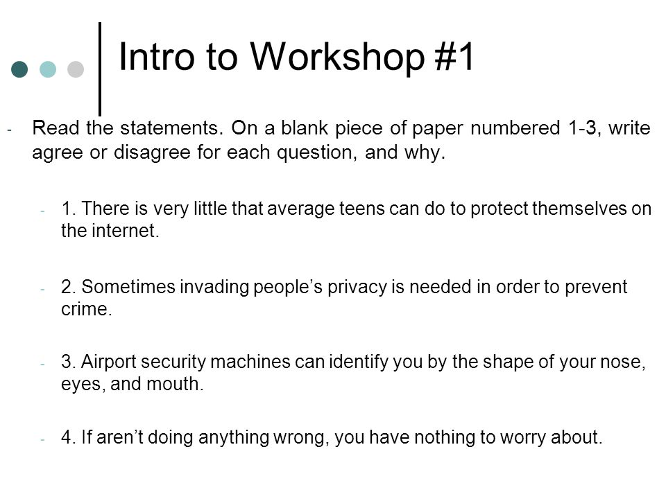 Intro to Workshop #1 - Read the statements.