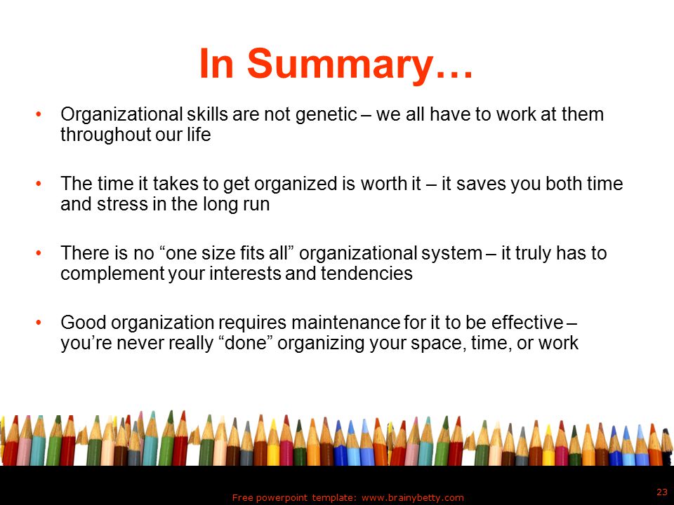 good organization skills