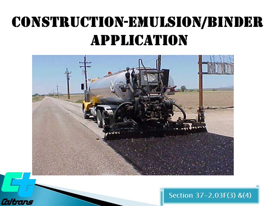 Construction-EMULSION/BINDER Application Section F(3) &(4)