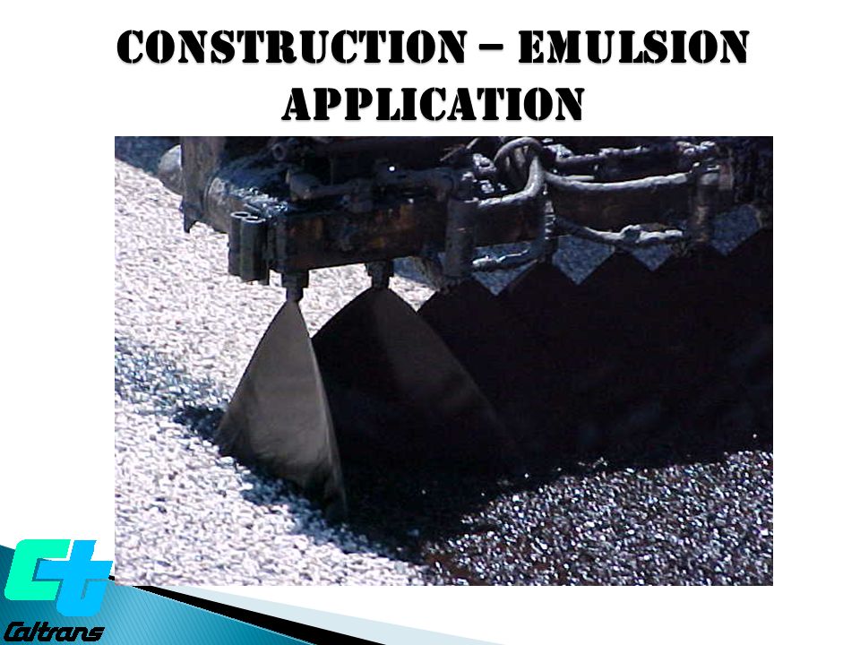 Construction – EMULSION Application