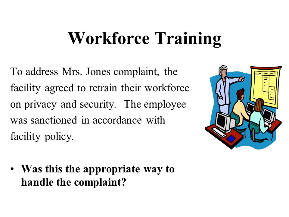 Workforce Training To address Mrs.