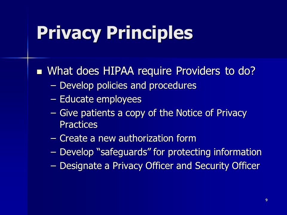 9 Privacy Principles What does HIPAA require Providers to do.