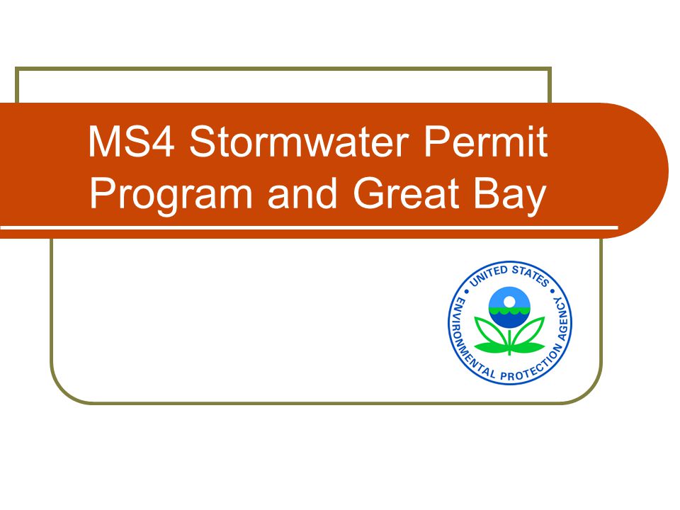 MS4 Stormwater Permit Program and Great Bay