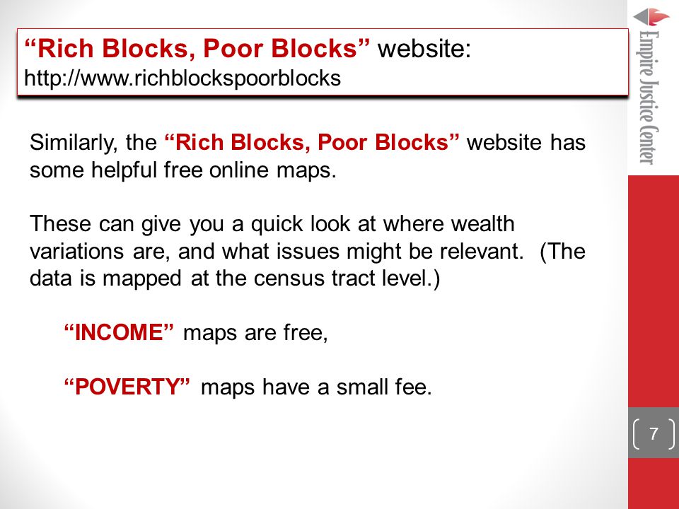 Similarly, the Rich Blocks, Poor Blocks website has some helpful free online maps.