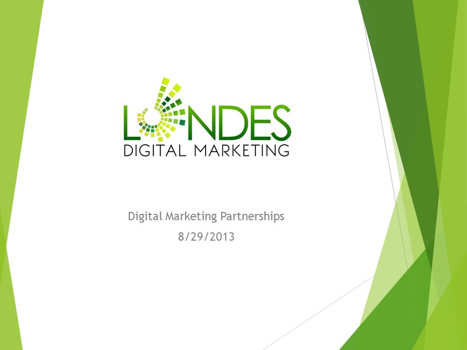 Digital Marketing Partnerships 8/29/2013