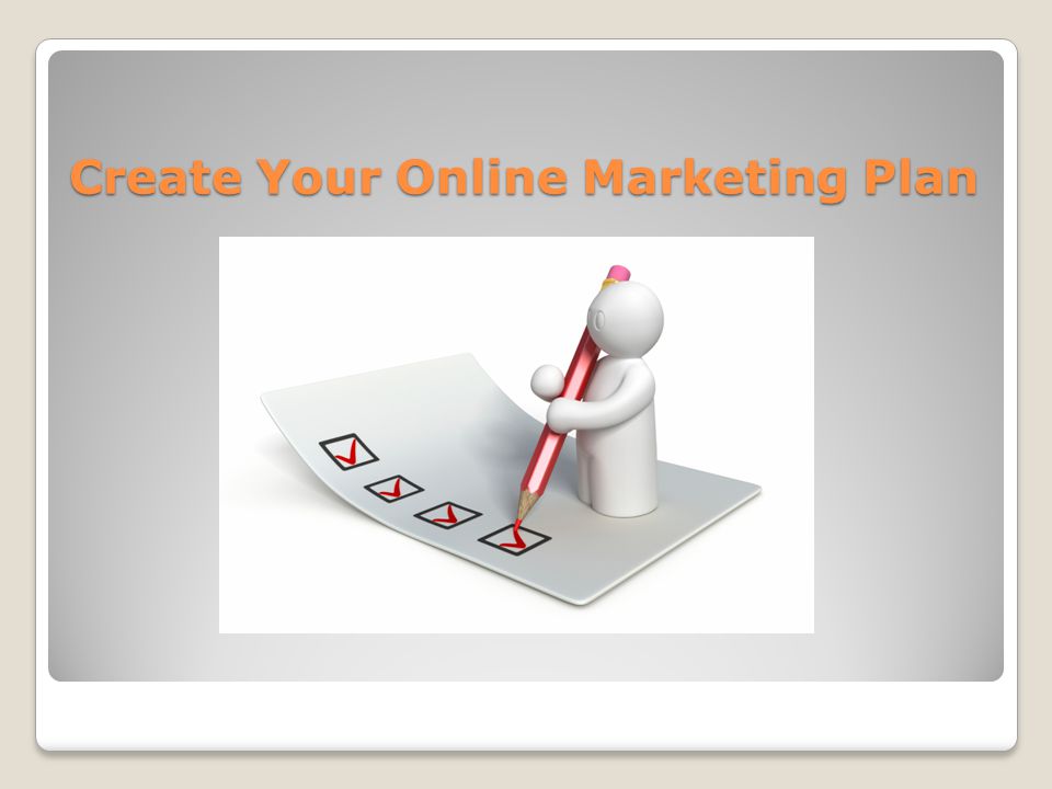 Create Your Online Marketing Plan