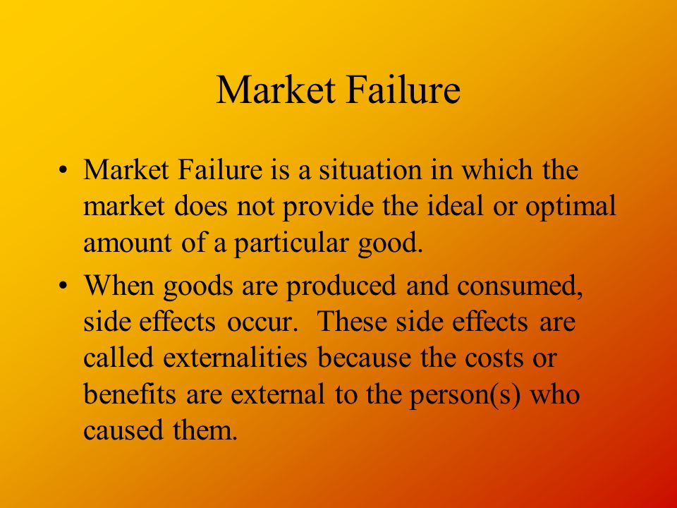 30: market failure externalities, public goods, and asymmetric