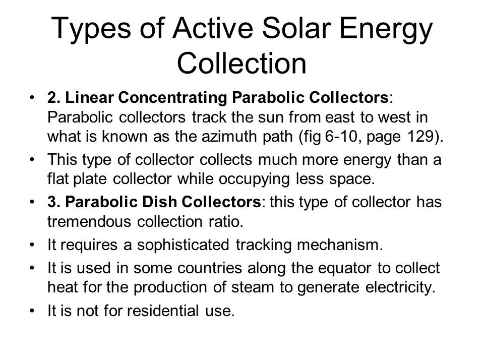 Types of Active Solar Energy Collection 2.