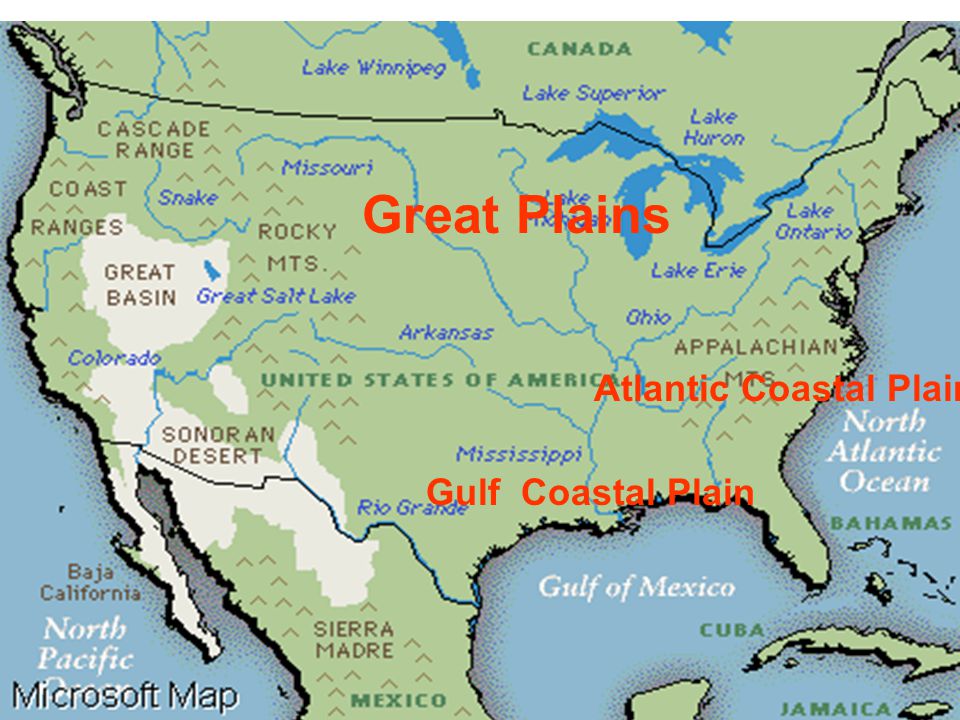 Great Plains Gulf Coastal Plain Atlantic Coastal Plain