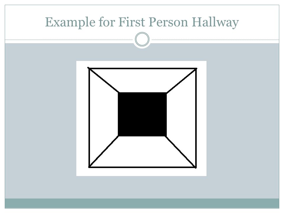Example for First Person Hallway