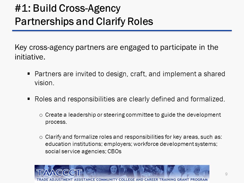 #1: Build Cross-Agency Partnerships and Clarify Roles Key cross-agency partners are engaged to participate in the initiative.