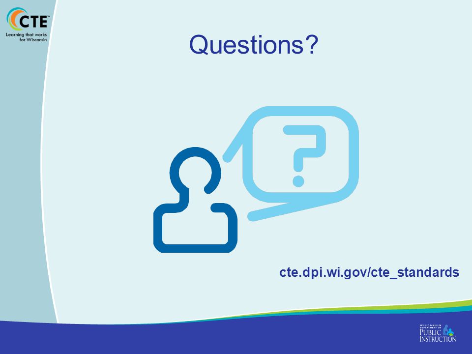 Questions cte.dpi.wi.gov/cte_standards