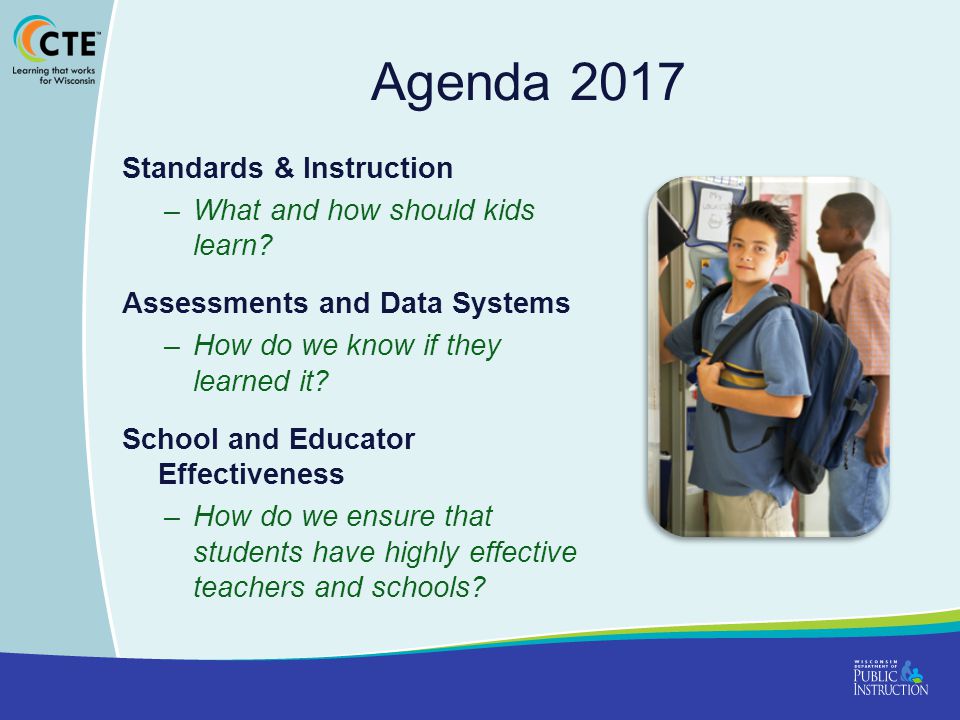 Standards & Instruction –What and how should kids learn.