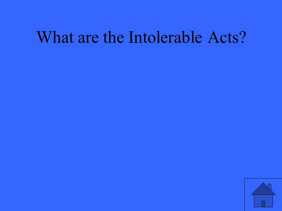 What are the Intolerable Acts