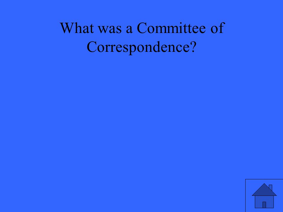 What was a Committee of Correspondence
