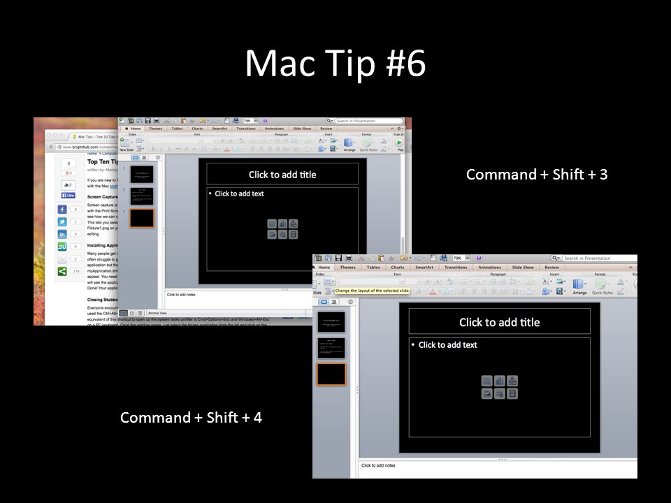Mac Tip #6 Command + Shift + 3 Command + Shift + 4