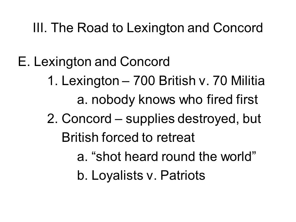 III. The Road to Lexington and Concord E. Lexington and Concord 1.