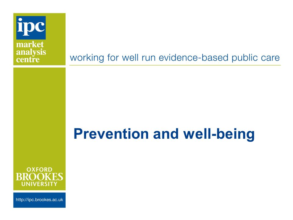 Prevention and well-being