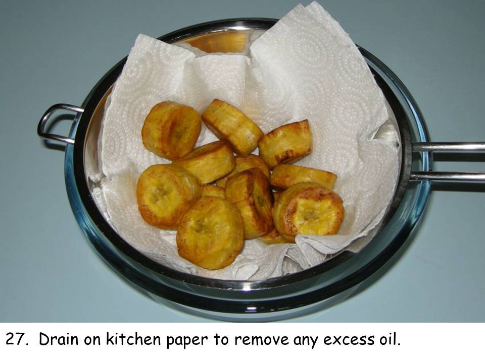 27. Drain on kitchen paper to remove any excess oil.