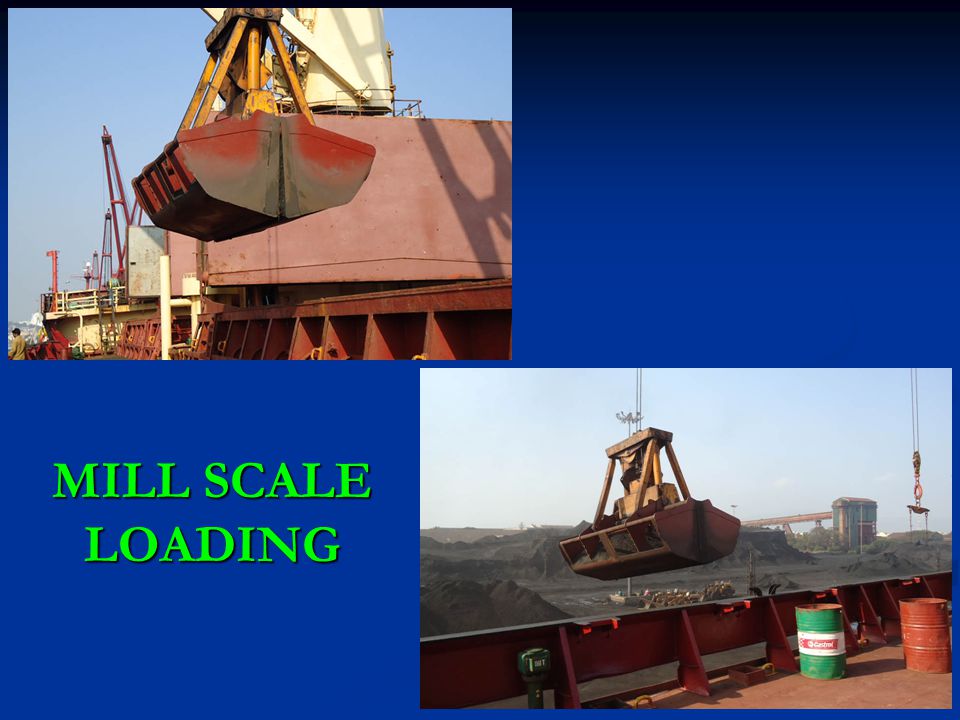 MILL SCALE LOADING