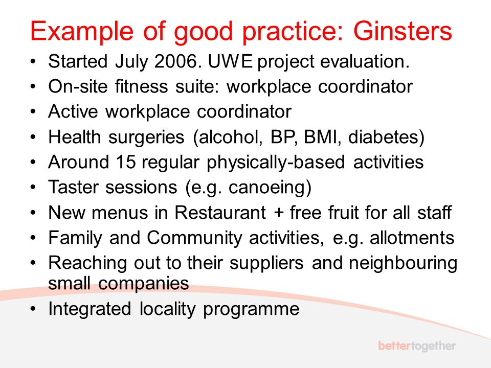 Example of good practice: Ginsters Started July 2006.