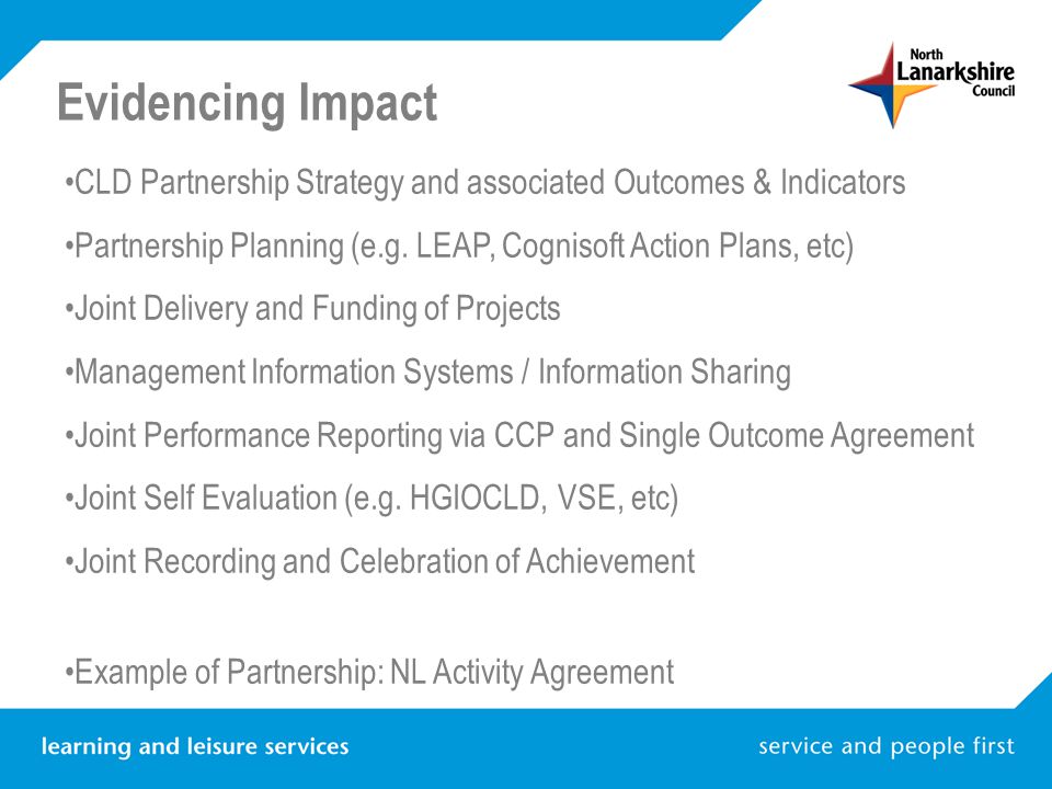 Evidencing Impact CLD Partnership Strategy and associated Outcomes & Indicators Partnership Planning (e.g.