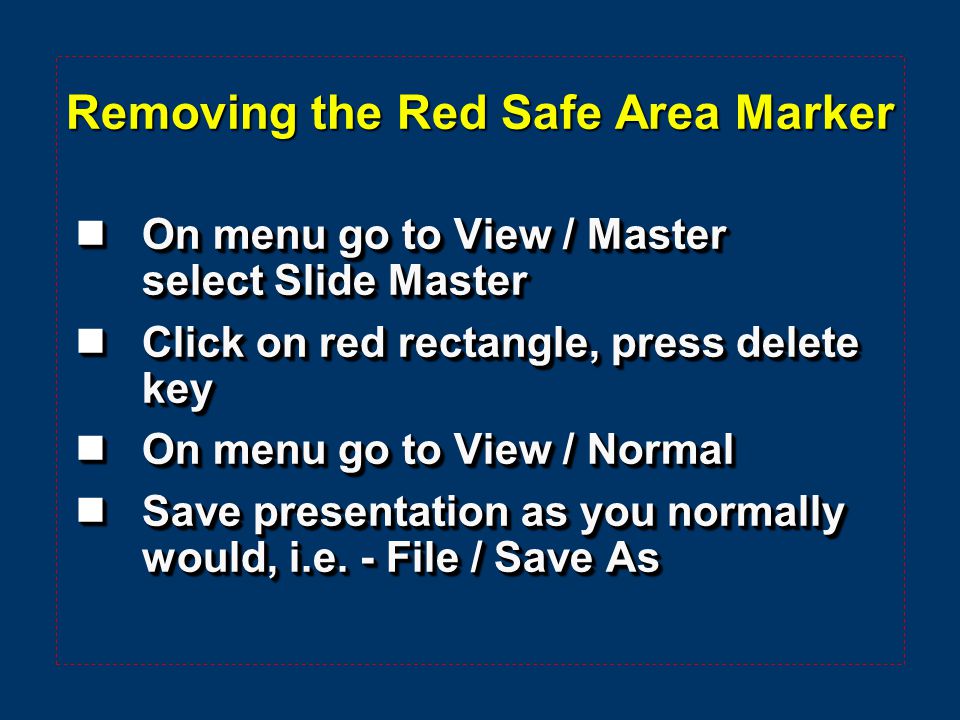  On menu go to View / Master select Slide Master  Click on red rectangle, press delete key  On menu go to View / Normal  Save presentation as you normally would, i.e.