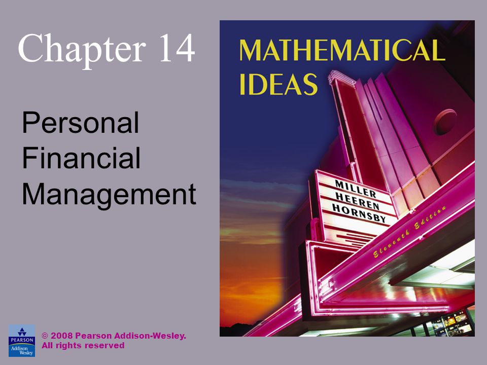 Chapter 14 Personal Financial Management © 2008 Pearson Addison-Wesley. All rights reserved