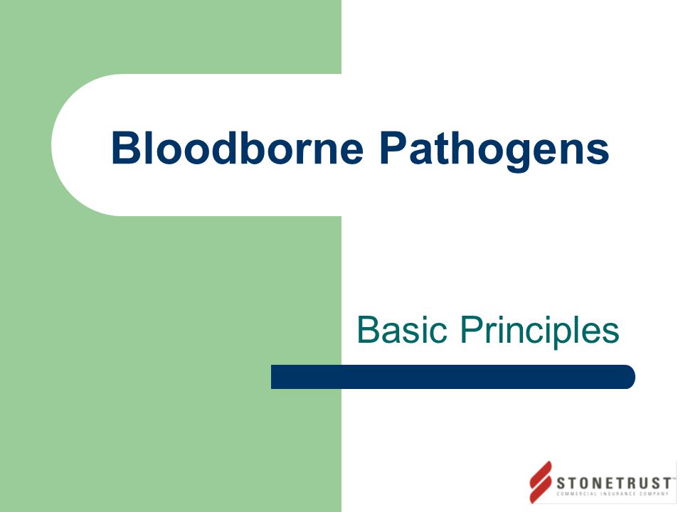 Basic Principles Bloodborne Pathogens