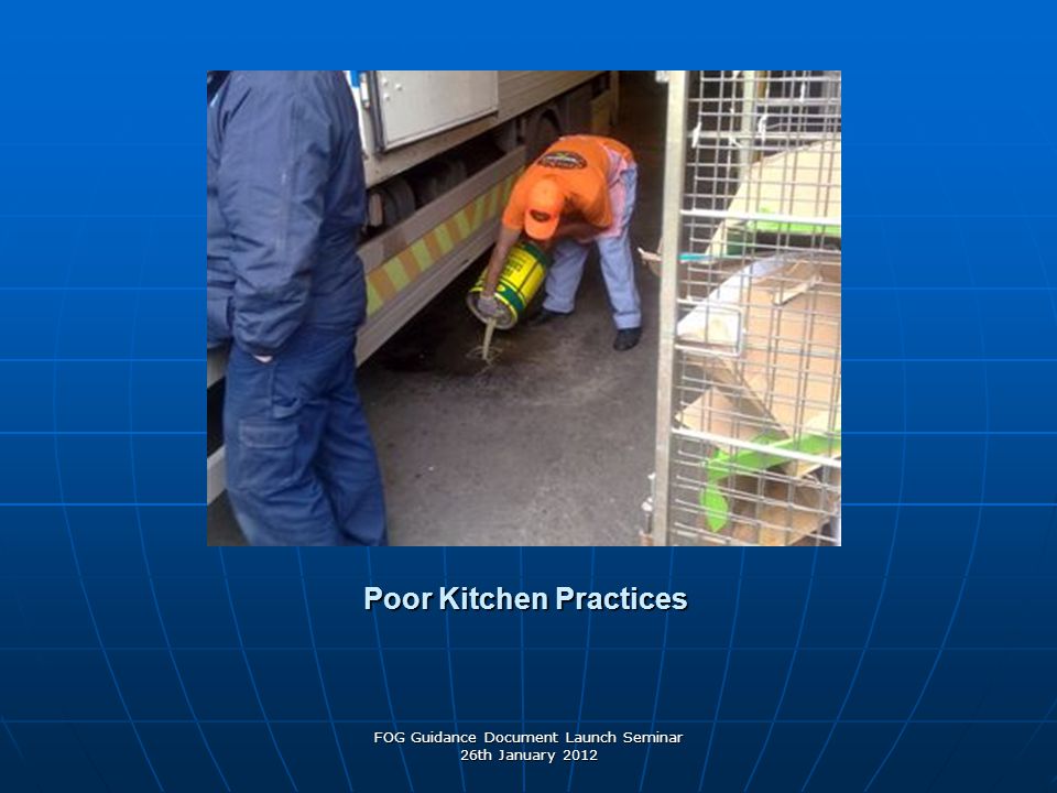 Poor Kitchen Practices FOG Guidance Document Launch Seminar 26th January 2012