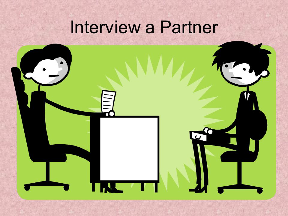 Interview a Partner