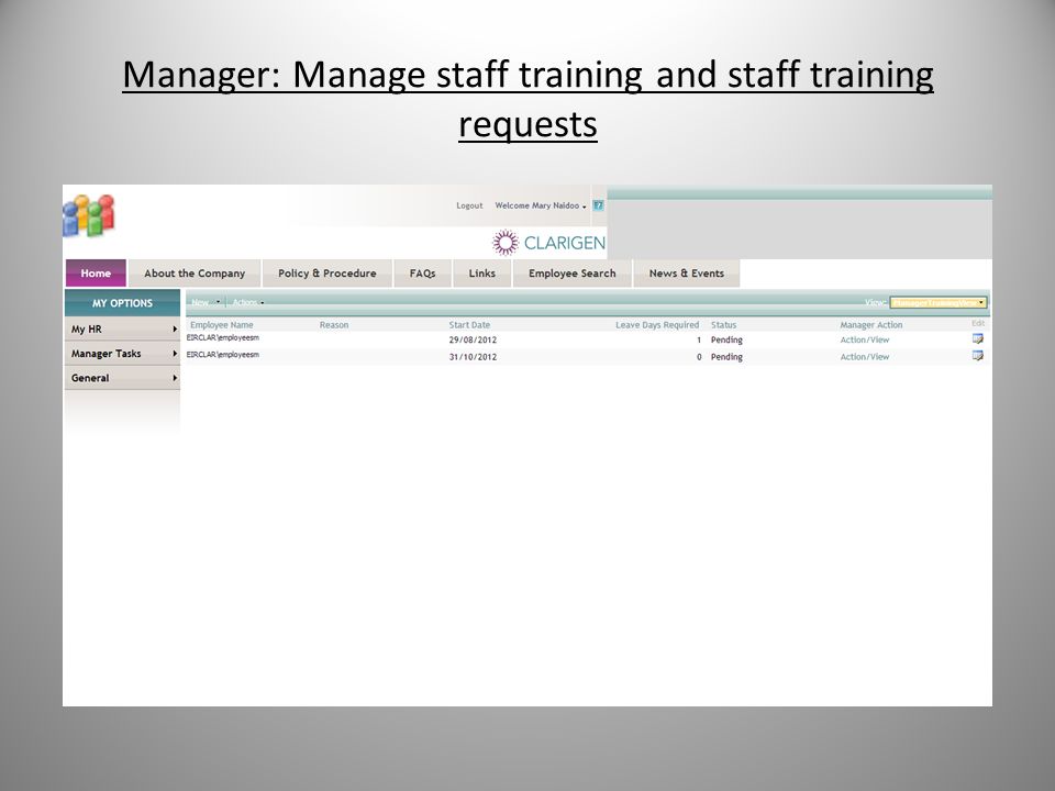 Manager: Manage staff training and staff training requests
