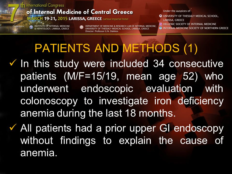 PATIENTS AND METHODS (1) In this study were included 34 consecutive patients (M/F=15/19, mean age 52) who underwent endoscopic evaluation with colonoscopy to investigate iron deficiency anemia during the last 18 months.