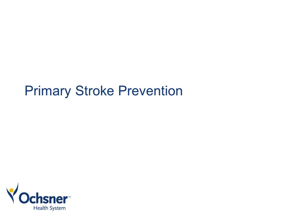 Primary Stroke Prevention