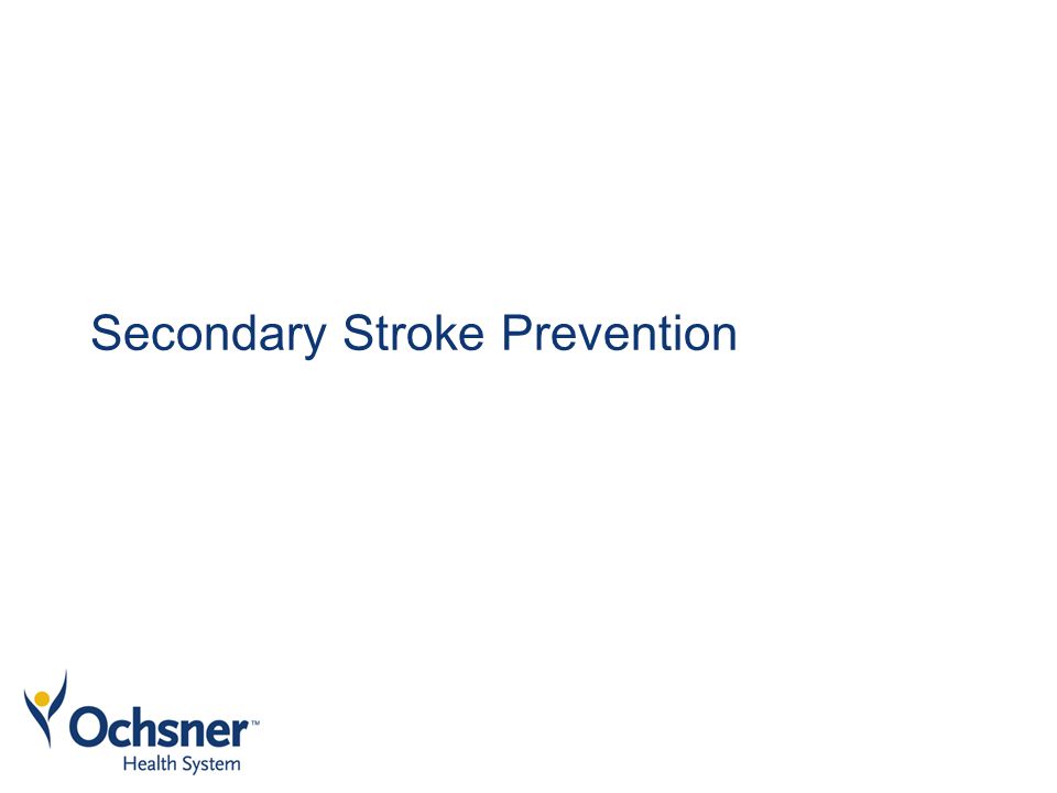 Secondary Stroke Prevention