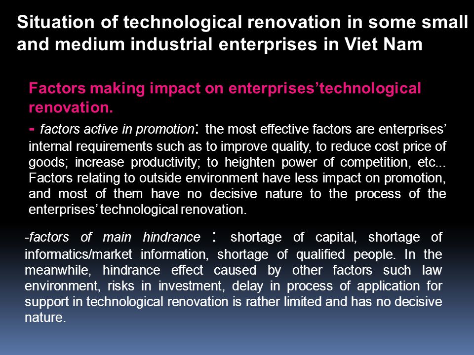 Factors making impact on enterprises’technological renovation.