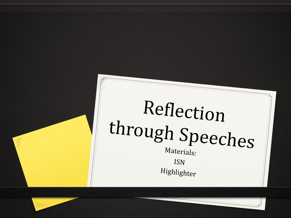 Reflection through Speeches Materials: ISN Highlighter