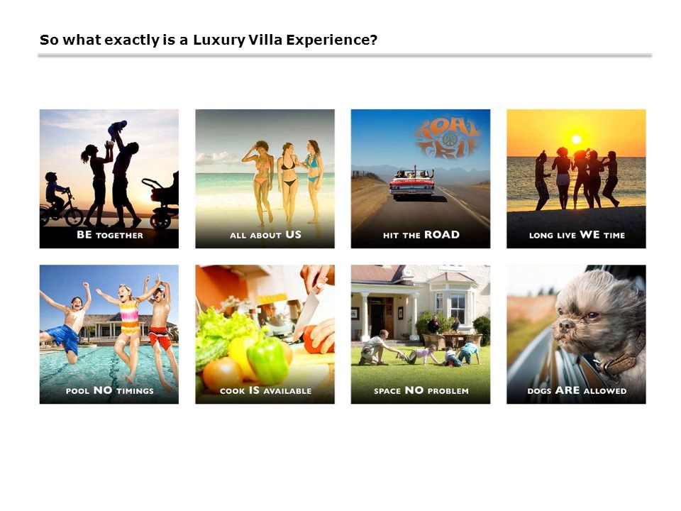 So what exactly is a Luxury Villa Experience