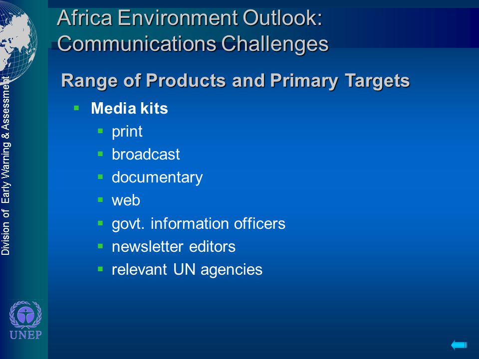 Division of Early Warning & Assessment Africa Environment Outlook: Communications Challenges  Media kits  print  broadcast  documentary  web  govt.