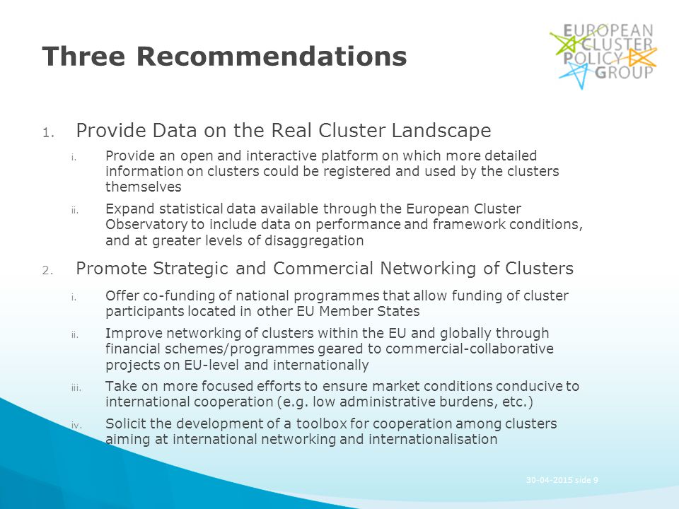 Three Recommendations 1. Provide Data on the Real Cluster Landscape i.